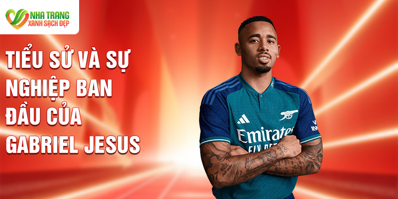 Tiểu sử và sự nghiệp ban đầu của Gabriel Jesus